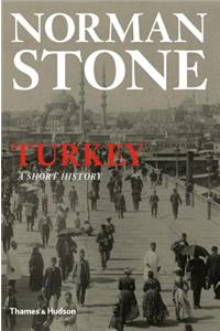 Turkey: A Short History