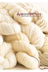 Dye One Knit One
