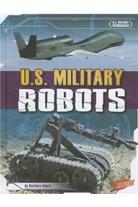 U.S. Military Robots