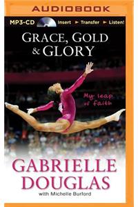 Grace, Gold & Glory