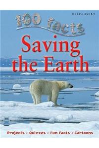 100 Facts Saving the Earth: Projects, Quizzes, Fun Facts, Cartoons