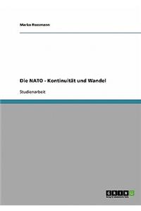 Die NATO - Kontinuitat Und Wandel
