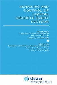 Modeling and Control of Logical Discrete Event Systems