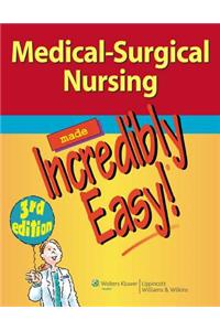 Medical-Surgical Nursing Made Incredibly Easy! 3rd Ed. + Cardiovascular Care Made Incredibly Easy! 2nd Ed.