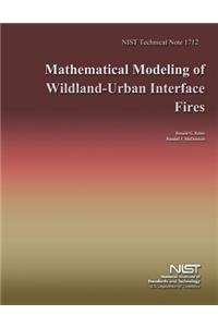 Mathematical Modeling of Wildland-Urban Interface Fires