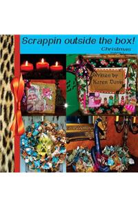 Scrappin Outside the Box- Christmas Volume 1