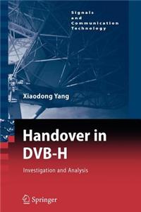 Handover in Dvb-H: Investigations and Analysis