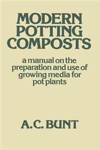 Modern Potting Composts