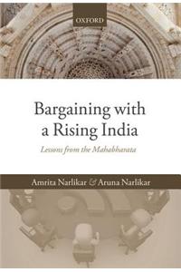 Bargaining with a Rising India: Lessons from the Mahabharata
