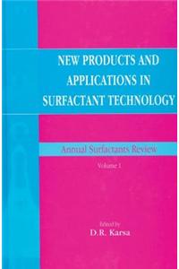 Annual Surfactants Review: New Products & Applications in Surfactant Technology