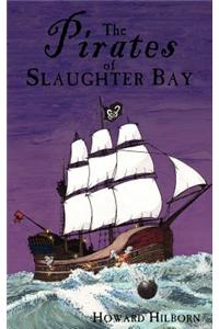 Pirates of Slaughter Bay
