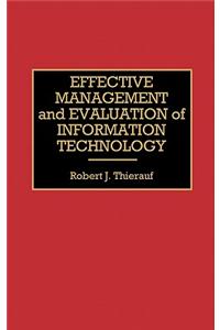 Effective Management and Evaluation of Information Technology