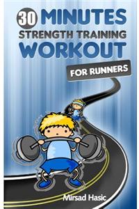 Strength Training for Runners
