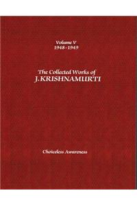 Collected Works of J. Krishnamurti