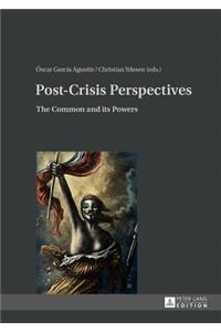 Post-Crisis Perspectives: The Common and Its Powers