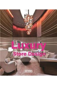Luxury Store Design
