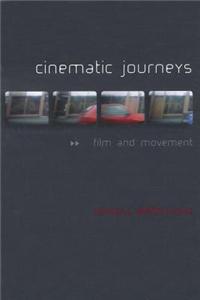 Cinematic Journeys: Film and Movement