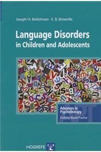 Language Disorders in Children and Adolescents