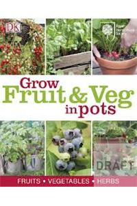 RHS How to Grow Fruit & Veg in Pots