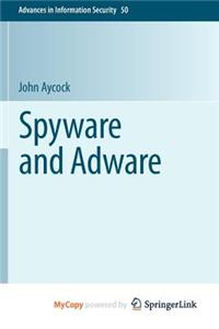 Spyware and Adware