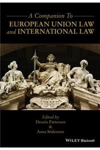 A Companion to European Union Law and International Law