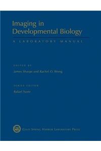 Imaging in Developmental Biology: A Laboratory Manual
