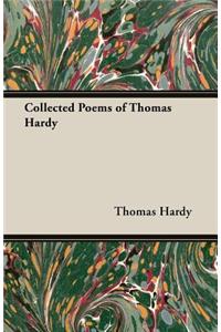 Collected Poems Of Thomas Hardy