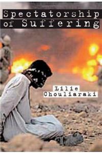 The Spectatorship of Suffering