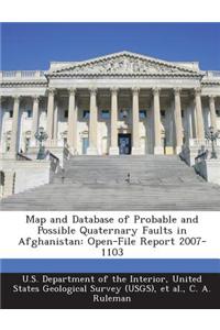 Map and Database of Probable and Possible Quaternary Faults in Afghanistan: Open-File Report 2007-1103
