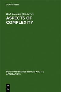 Aspects of Complexity: Minicourses in Algorithmics, Complexity and Computational Algebra. Mathematics Workshop, Kaikoura, January 7-15, 2000