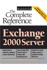 Exchange 2000 Server: The Complete Reference
