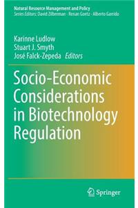 Socio-economic Considerations in Biotechnology Regulation