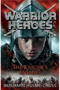 Warrior Heroes: The Knight's Enemies