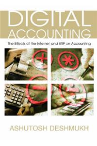 Digital Accounting: The Effects of the Internet and ERP on Accounting