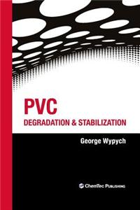 PVC Degradation & Stabilization