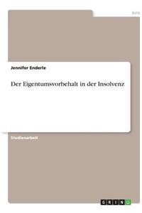 Der Eigentumsvorbehalt in Der Insolvenz