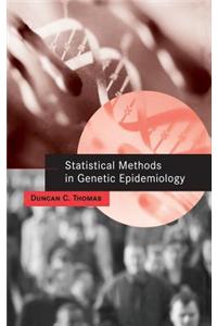 Statistical Methods in Genetic Epidemiology