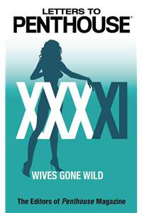 Letters to Penthouse XXXXI: Wives Gone Wild