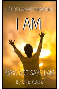 List of I Am Affirmations