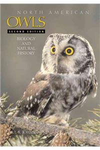 North American Owls: Biology and Natural History