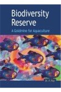 Biodiversity Reserve: A Goldmine for Aquaculture