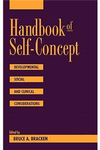 Handbook of Self-Concept: Developmental, Social, and Clinical Considerations