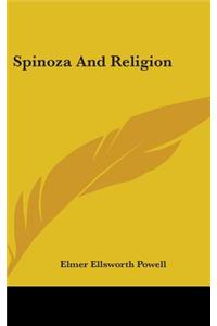 SPINOZA AND RELIGION