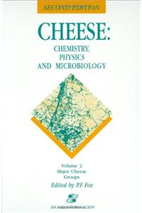 Cheese: Chemistry, Physics and Microbiology: Volume 2 Major Cheese Groups