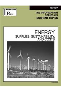Energy: Supplies, Sustainability, and Costs