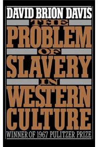 The Problem of Slavery in Western Culture