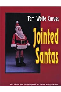 Tom Wolfe Carves Jointed Santas