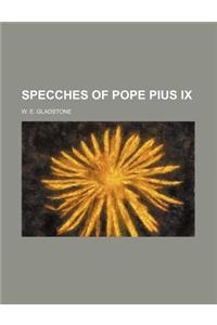 Specches of Pope Pius IX