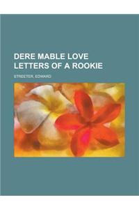 Dere Mable Love Letters of a Rookie