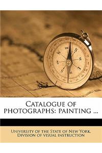 Catalogue of Photographs: Painting ...